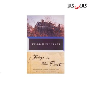 کتاب Flags In The Dust اثر William Faulkner انتشارات جنگل