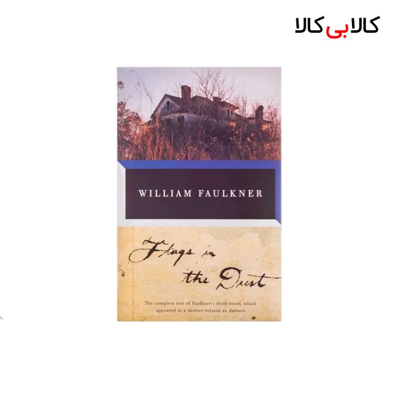 کتاب Flags In The Dust اثر William Faulkner انتشارات جنگل