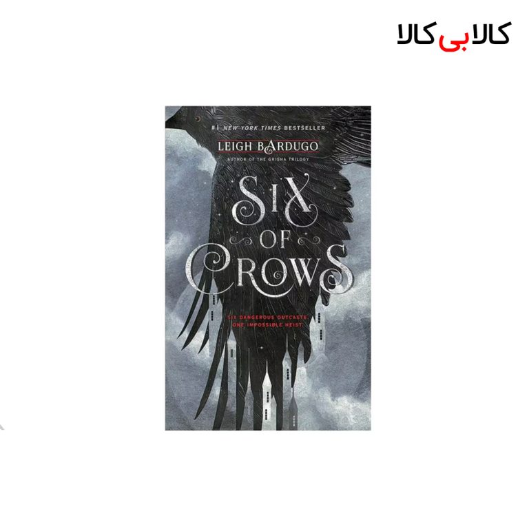 کتاب Six of Crows اثر Leigh Bardugo انتشارات جنگل