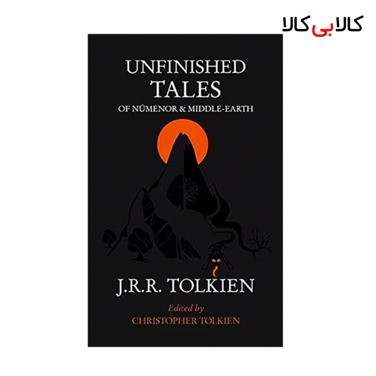 کتاب Unfinished tales انتشارات جنگل